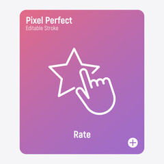 Rating thin line icon, service feedback. Human hand puts star. Customer satisfaction. Pixel perfect, editable stroke. Vector illustration.