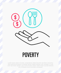 Poverty. Social problem. Hand with coins, fork and spoon. Social help and donation. Thin line icon. Vector illustration.