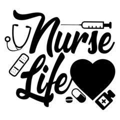 nurse life inspirational quotes, motivational positive quotes, silhouette arts lettering design