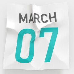 March 7 date on torn page of a paper calendar, 3d rendering