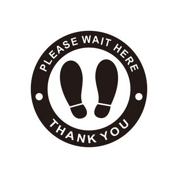 Please Wait Here Or Stand Here Sign Vector Illustration