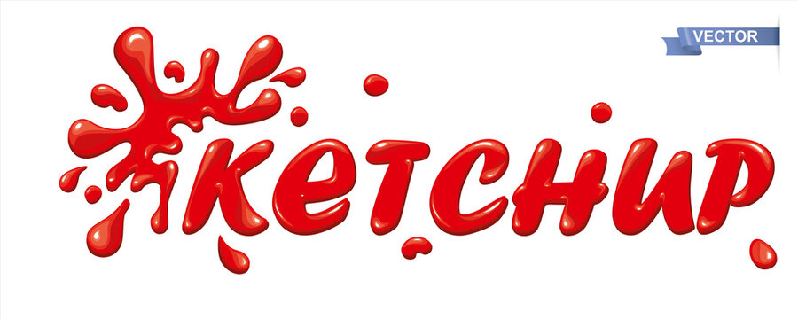 Tomato ketchup lettering vector. Blots, spray and spots ketchup. Modern typography with shiny red letters handwritten in ketchup.