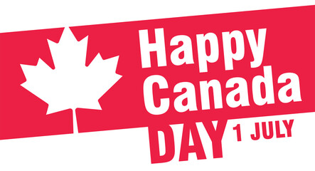 Happy Canada Day. 1st July. National Day of Canada. Vector Illustration. Banner Design.