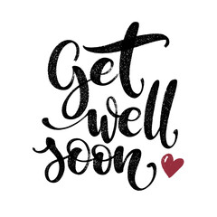 Get well soon words with heart. Hand drawn creative calligraphy and brush pen lettering, design for greeting cards. - 441263248