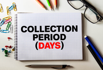 text Collection Period Days on white paper