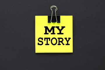 my story. text on a black background, on a bright yellow sticker