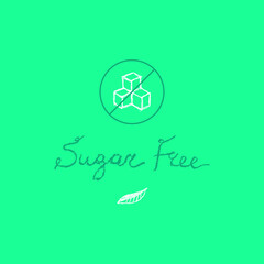 Sugar-free label. Hand-written lettering sugar free for organic food badge, nature groceries, emblem healthy eating blog, healthy stores, handmade chocolate packaging. Vector sign for healthism banner