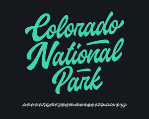 Colorado National Park. Original Brush Script Font. Retro Typeface. Vector Illustration.