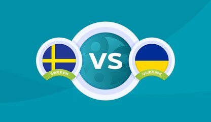 sweden vs ukraine round of 16 match, European Football Championship euro 2020 vector illustration. Football 2020 championship match versus teams intro sport background