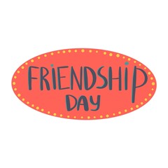 Words Friendship day Bright lettering friendship