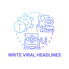 Fototapeta na wymiar Write viral headlines concept icon. Viral content creation tip abstract idea thin line illustration. Curiosity-factor. Creating better content for audience. Vector isolated outline color drawing
