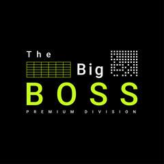 the big boss writing, suitable for screen printing t-shirts, clothes, jackets and others