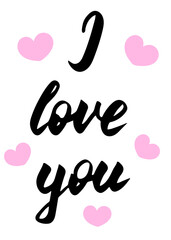 Valentine's day card in pastel pink colors. I love you inscription with doodle hearts. Romantic collection. Hand drawn illustration. Beautiful print for design, clothes, banners and decor