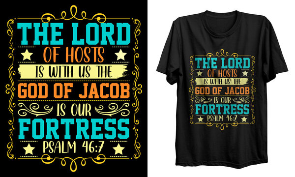 The lord of hosts t-shirt design | Christian artwork with custom lettering T-Shirt Design and a Christian T-Shirt. Bible Verse. Hand Lettered Quote. Modern Calligraphy.