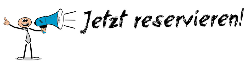 jetzt reservieren! 