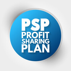 PSP - Profit Sharing Plan acronym, business concept background