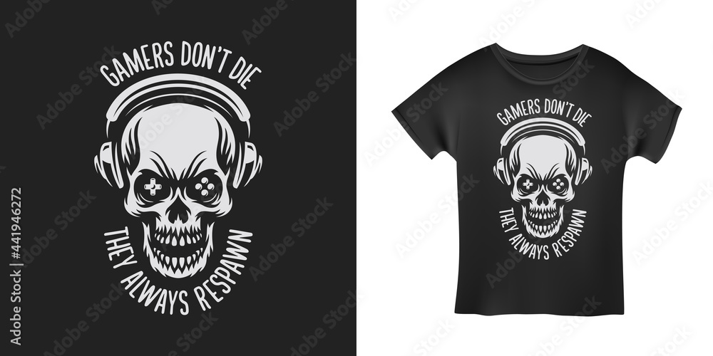 Wall mural video games related t-shirt design. angry skull in headphones. gamers don't die they respawn quote t