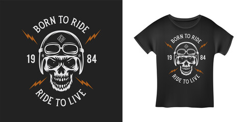 Vintage motorcycle t-shirt graphics. Born to ride. Ride to live. Biker t-shirt. Motorcycle emblem. Monochrome skull. Vector illustration. © chelovector