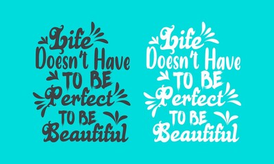 Motivational quotes and typography tee shirt banner poster design