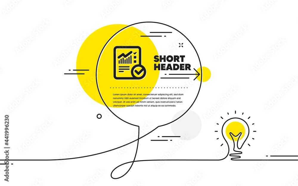 Poster checklist document icon. continuous line idea chat bubble banner. analysis chart or sales growth rep