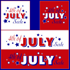 Naklejka premium 4th of July sale text set with horizontal and square composition vector illustration.Blue and red letters and stars isolated on white and on red background. For Independence Day special offers.