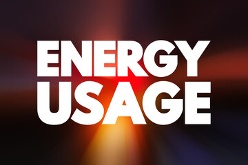 Energy Usage text quote, concept background
