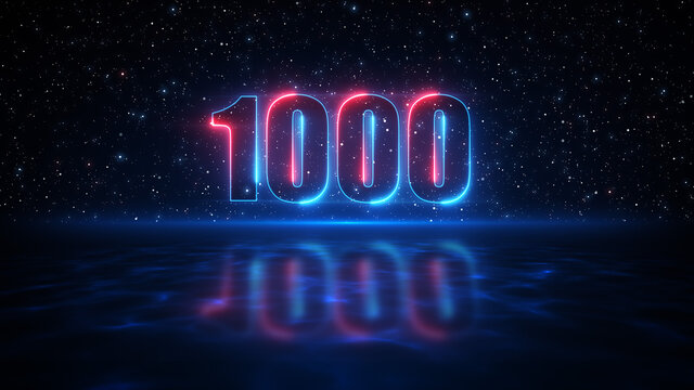 Futuristic Red And Blue Number 1000 Display Neon Sign On Dark Blue Starry Sky Of The Space And Light Reflection On Water Surface Floor