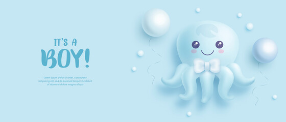 Baby shower horizontal banner with cartoon octopus and helium balloons on blue background. It's a boy. Vector illustration
