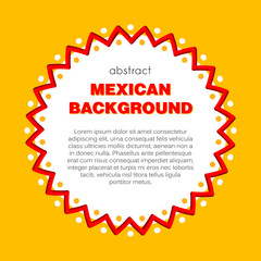 Colorful Mexican background with frame for design menu, banner, invitation. Mexican ornament in a circle on a yellow background. Vector, illustration