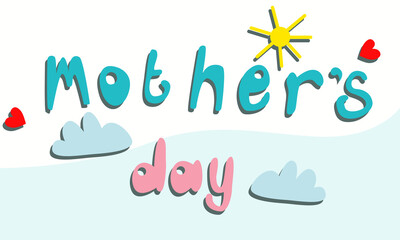 Mother's Day, handwritten inscription in the style of doodle. Vector greeting card