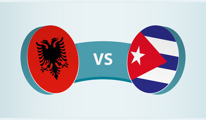 Albania versus Cuba, team sports competition concept.