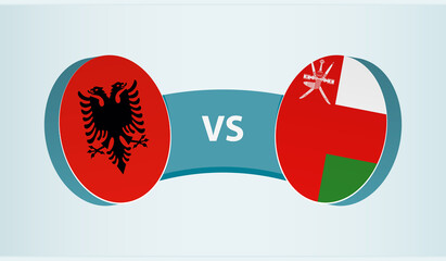 Albania versus Oman, team sports competition concept.