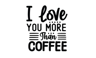 Coffee SVG Quotes Design Template