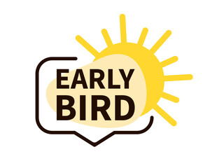 Early bird speech bubble icon. Clipart image isolated on white background