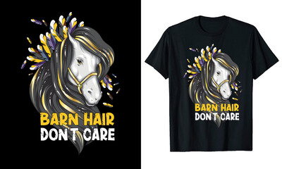 Barn hair don't care T-Shirt Design