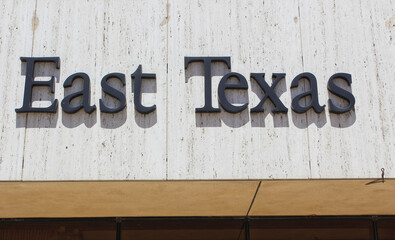 Vintage East Texas Sign on Old Downtown Building
