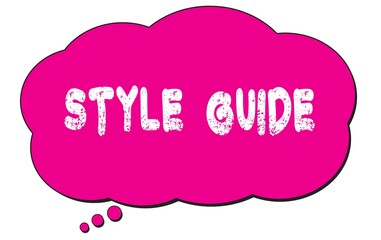 STYLE  GUIDE text written on a pink thought bubble.