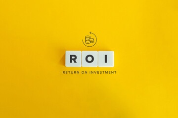Return on Investment (ROI) banner and concept. Block letters on bright yellow background. Minimal...