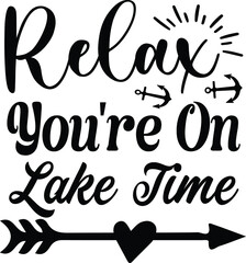 Relax You're On Lake Time, Lake Vector Quotes 