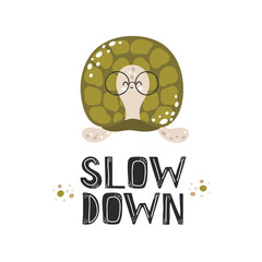 Cute turtle in scandinavian style with slow down lettering - 442387087