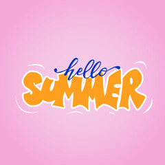 Hello summer, digital hand lettering, blue and orange letters on the pink background. Vector illustration, modern design. Summer illustration, banner, poster, postcard, flyer.