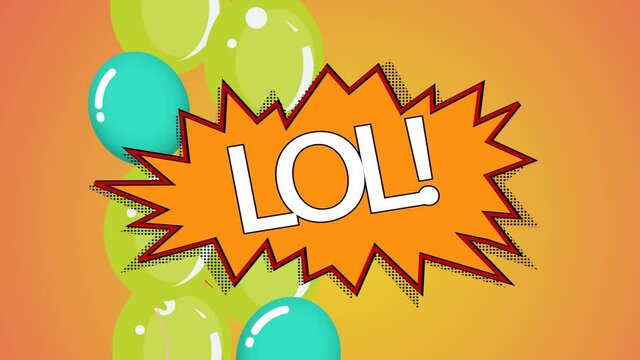Animation of the letters lol in white on orange explosion with floating balloons on orange