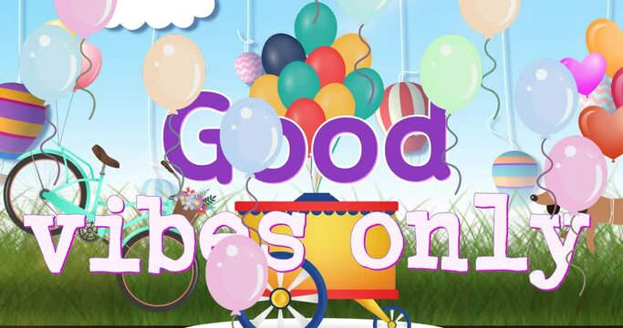 Animation of the words good vibes only with bicycle, ice cream cart and floating balloons on blue