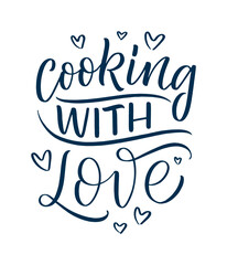 Hand drawn lettering quote in modern calligraphy style about cooking. Inspiration slogan for print and poster design. Vector