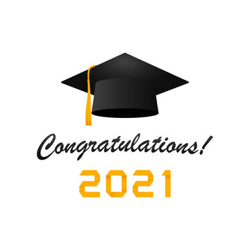 Design for graduation ceremony. Class of 2021. Congratulations graduates typography design.