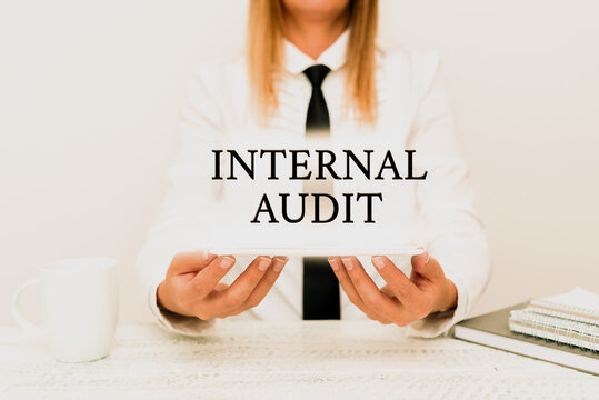 Inspiration Showing Sign Internal Audit. Internet Concept Evaluates The Objective Assurance To Improve A Firm S Is Operation Intern Starting A New Job Post, Student Presenting Report Studies