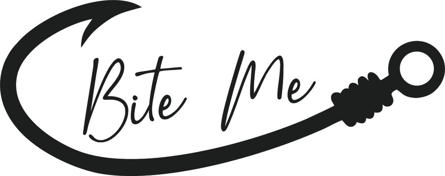 Free Free 202 Bite Me Fishing Hook Svg SVG PNG EPS DXF File