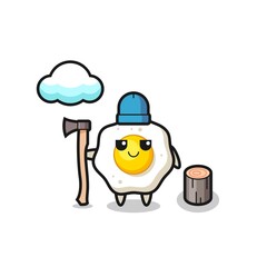 Character cartoon of fried egg as a woodcutter