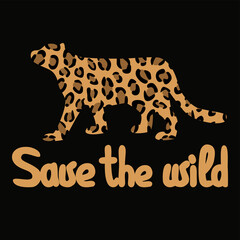 Cat family silhouette, jaguar or leopard silhouette with cat skin pattern and text save the wild vector illustration