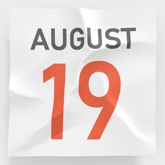 August 19 date on crumpled paper page of a calendar, 3d rendering